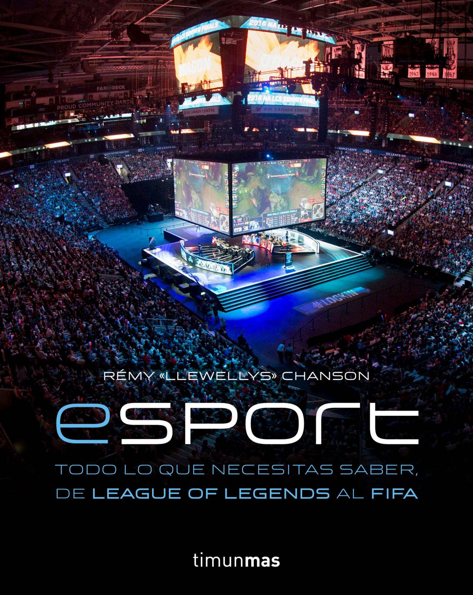 \'eSports\', todo lo que necesitas saber, de League of Legends al FIFA