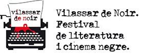 Vilassar de Noir.  2ª edició del Festival de literatura i cinema negre