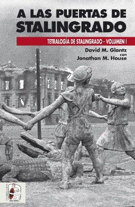 Stalingrado: El principio del fin de Hitler en el Frente del Este