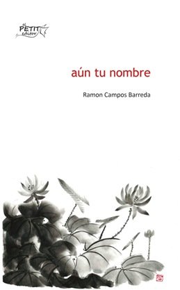 \'Aún tu nombre\', de Ramón Campos Barreda