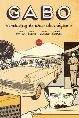 En el día en que cumpliría 91 años Gabriel García Márquez, llega el cómic \'Gabo. Memorias de una vida mágica\'