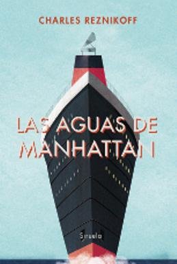 Por primera vez en castellano, \'Las aguas de Manhattan\', una novela fundacional para la literatura judía estadounidense