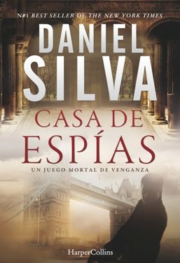 Daniel Silva se convierte en el gran maestro de las novelas de espías de la actualidad con \'Casa de espías\'