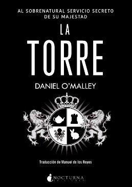Daniel O\'Malley publica el sobrenatural thriller \'La torre\'