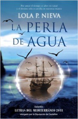 \'La perla de agua\', Galardón Letras del Mediterráneo 2018 otorgado por la Diputación de Castellón