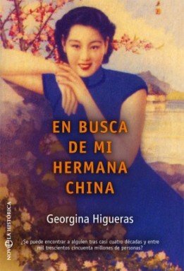 ¿Tiene una hermana china la periodista y escritora Georgina Higueras?