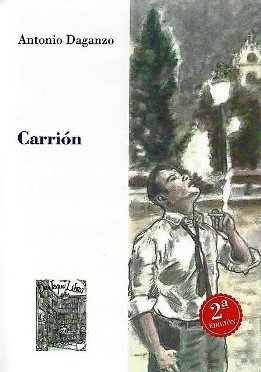 ‘Carrión’, de Antonio Daganzo