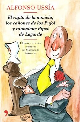 El marqués de Sotoancho, el aristócrata más famoso de la Baja Andalucía, regresa con una nueva aventura para delicia de sus incontables lectores