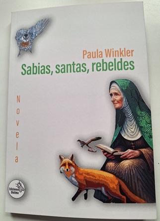 Sabias, santas, rebeldes