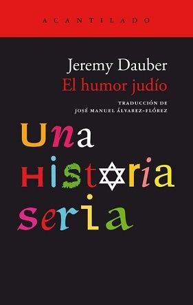 Jeremy Dauber: "El humor judío. Una historia seria"