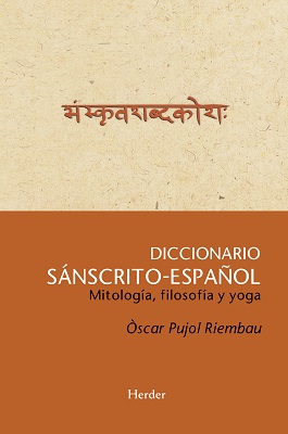 Diccionario Sánscrito-Español. Mitología, filosofía y yoga