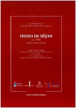 Fuero de Béjar (c. 1250). Estudios, Edición y Fácsimil