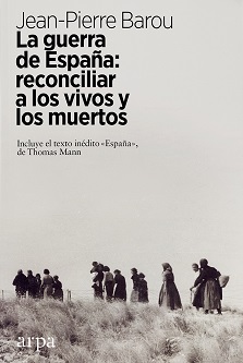 La guerra de España: reconciliar a los vivos y a los muertos