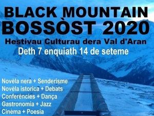 El 7 de septiembre arrancará, por fin, la IV Edición del Festival Literario Black Mountain Bossòst