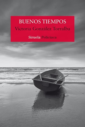 "Buenos tiempos", de Victoria González Torralba