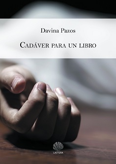 “Cadáver para un libro”: la poesía criminal de Davina Pazos