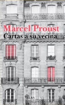 Aparecen veintitrés cartas que Marcel Proust envió a su vecina en forma de libro