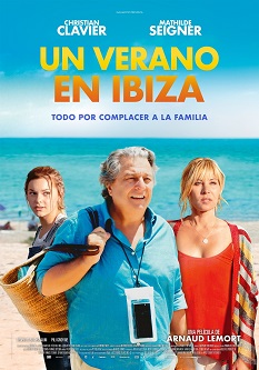 Se estrena “Un verano en Ibiza”, coescrita y dirigida por Arnaud Lemort, refrescante comedia francesa
