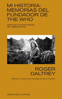 Roger Daltrey, el mítico cantante de The Who, publica su autobiografía 