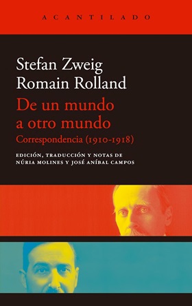 De un mundo a otro mundo. Correspondencia (1910-1918)