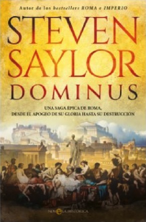 'Dominus' la tercera entrega de la épica saga de Steve Saylor