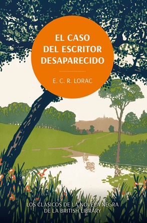 "El caso del escritor desaparecido", un clásico de la novela negra de la British Library, de E.C.R. Lorac