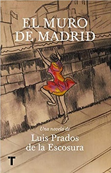“El muro de Madrid”, de Luis Prados de la Escosura