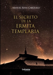 El Secreto de la Ermita Templaria