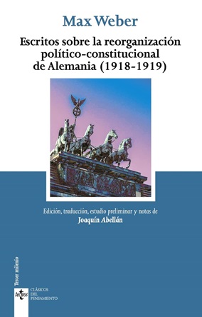 Escritos sobre la reorganización político-constitucional de Alemania (1918-1919)