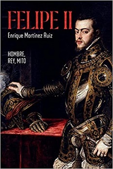 Felipe II. Hombre, rey, mito
