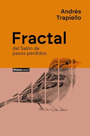 "Fractal", la primera entrega del "Salón de pasos perdidos", de Andrés Trapiello