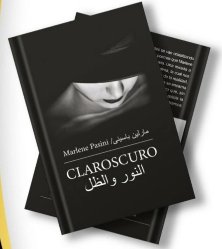 La primera edición del libro: Claroscuro (bilingüe español —árabe) fue publicada en septiembre de 2019, y una segunda edición se hizo en el año 2020, por Innovación Editorial Lagares, México.