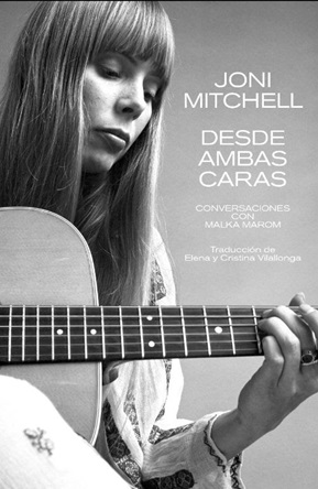 Joni Mitchell. Desde ambas caras. Conversaciones con Malka Maron