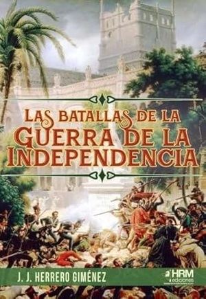 "Las batallas de la Guerra de la Independencia", de J. J. Herrero Giménez