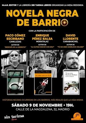 Novela negra de Barrio, mesa redonda de M.A.R. Editor en Sin Tarima Libros