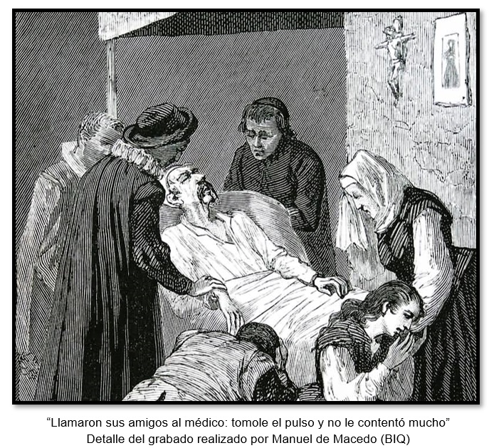 “Llamaron sus amigos al médico: tomole el pulso y no le contentó mucho”.
Detalle del grabado realizado por Manuel de Macedo (BIQ)
