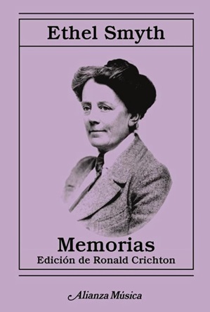 "Memorias", de Ethel Smyth (Edición de Ronald Crichton)