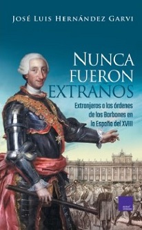 José Luis Hernández Garvi presenta un ensayo sobre los extranjeros que sirvieron bajo las órdenes de la Monarquía Borbónica en España