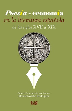 Poesía y economía en la literatura española de los siglos XVII al XIX
