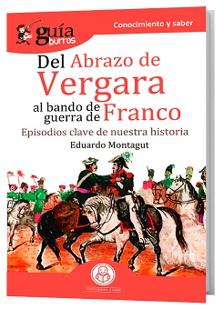 GuíaBurros: Del abrazo de Vergara al bando de guerra de Franco