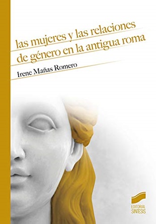 Las mujeres y las relaciones de género en la Antigua Roma