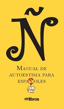 Manual de autoestima para españoles