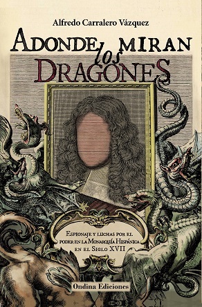 “Adonde miran los dragones”, de Alfredo Carralero Vázquez