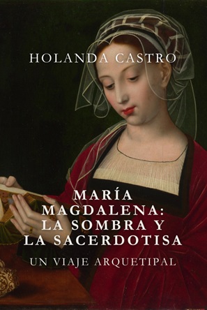 María Magdalena: La sombra y la sacerdotisa