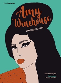 Se publica la biografía "Amy Winehouse. Stronger than her", de Susana Monteagudo