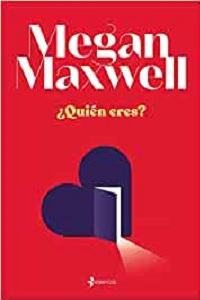 Megan Maxwell publica el thriller romántico "¿Quién eres?"