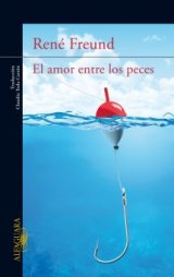 René Freund publica la novela “El amor entre los peces”