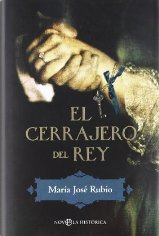 “El cerrajero del rey” de María José Rubio