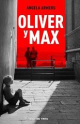 'Oliver y Max' de Ángela Armero