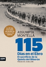 “115 días en el Ebro. El sacrificio de la Quinta del Biberón”, de Assumpta Montellà